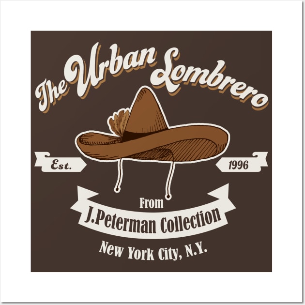 The Urban Sombrero by J.Peterman Wall Art by Alema Art